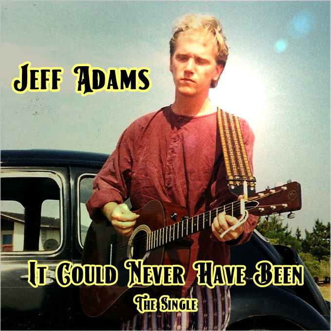 New Single Release by Jeff Adams on February 2, 2024